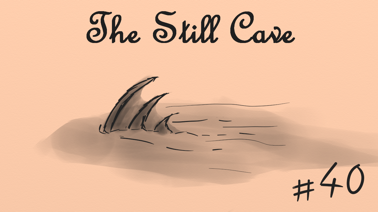 The Still Cave