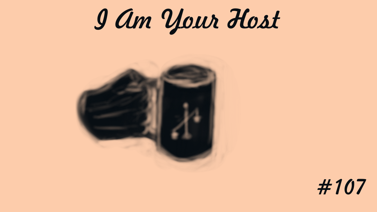 I Am Your Host