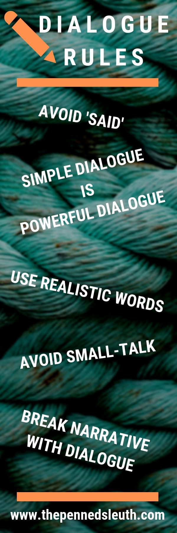 15 Writing Rules That Will Improve Your Dialogue, The Penned Sleuth, Matthew Dewey Writer, Dialogue is a wonderful essential for any book with speaking characters. Yet, it is easy to write mediocre dialogue. Here are 15 rules that ensure your next dialogue serves its purpose and has an impact on the reader.