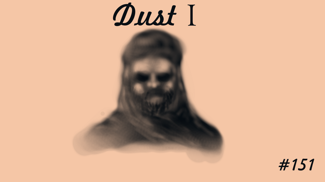 Dust I