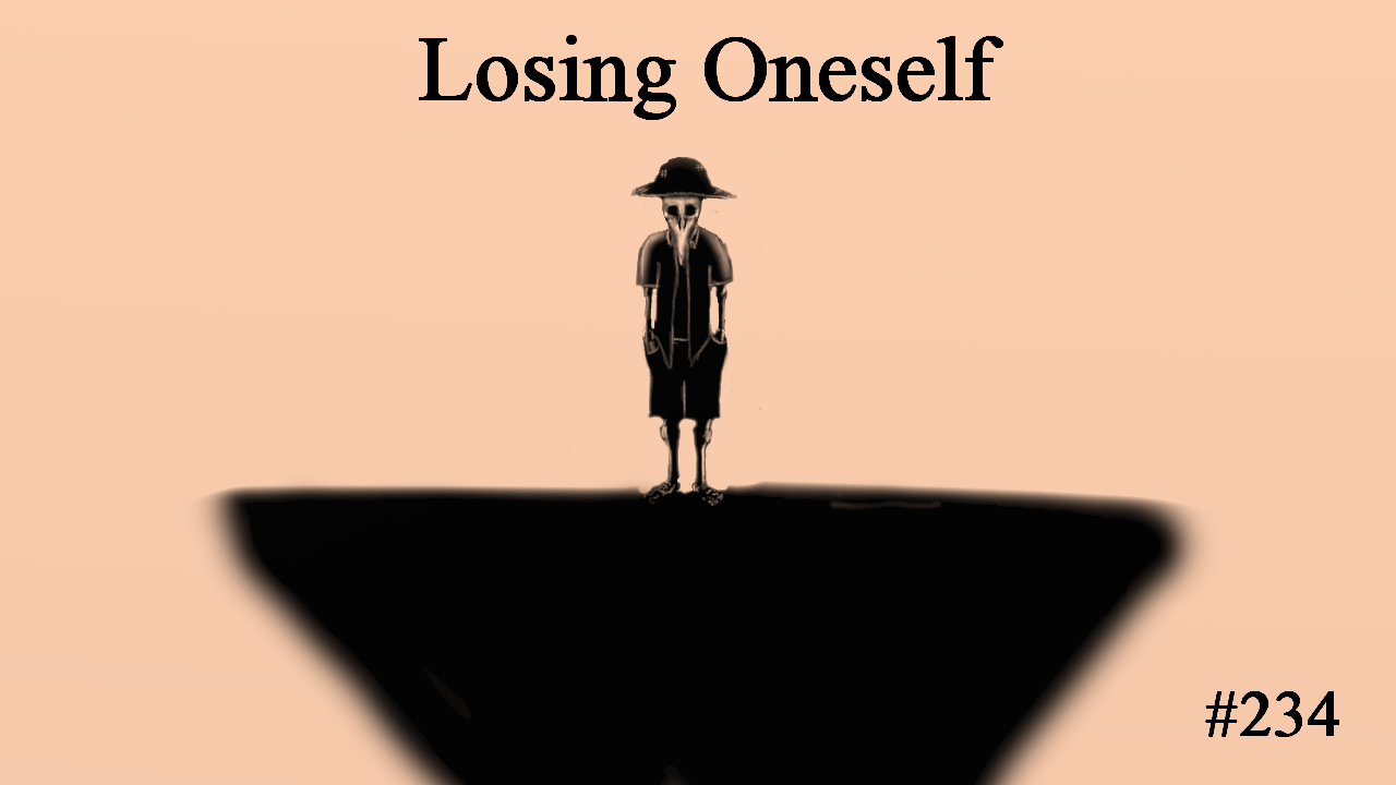 Losing Oneself