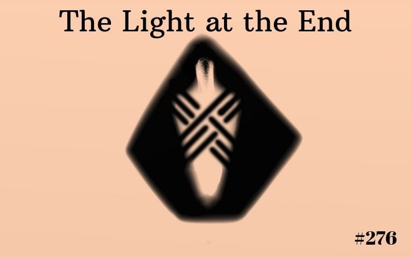 The Light at the End, Short Story, The Penned Sleuth, Action, Drama, Thoughts