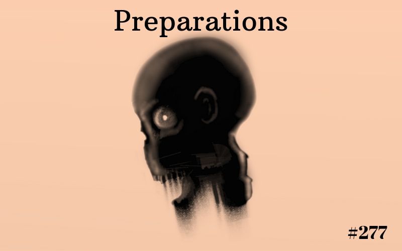Preparations, Short Story, The Penned Sleuth, Adventure, Comedy, Suspense