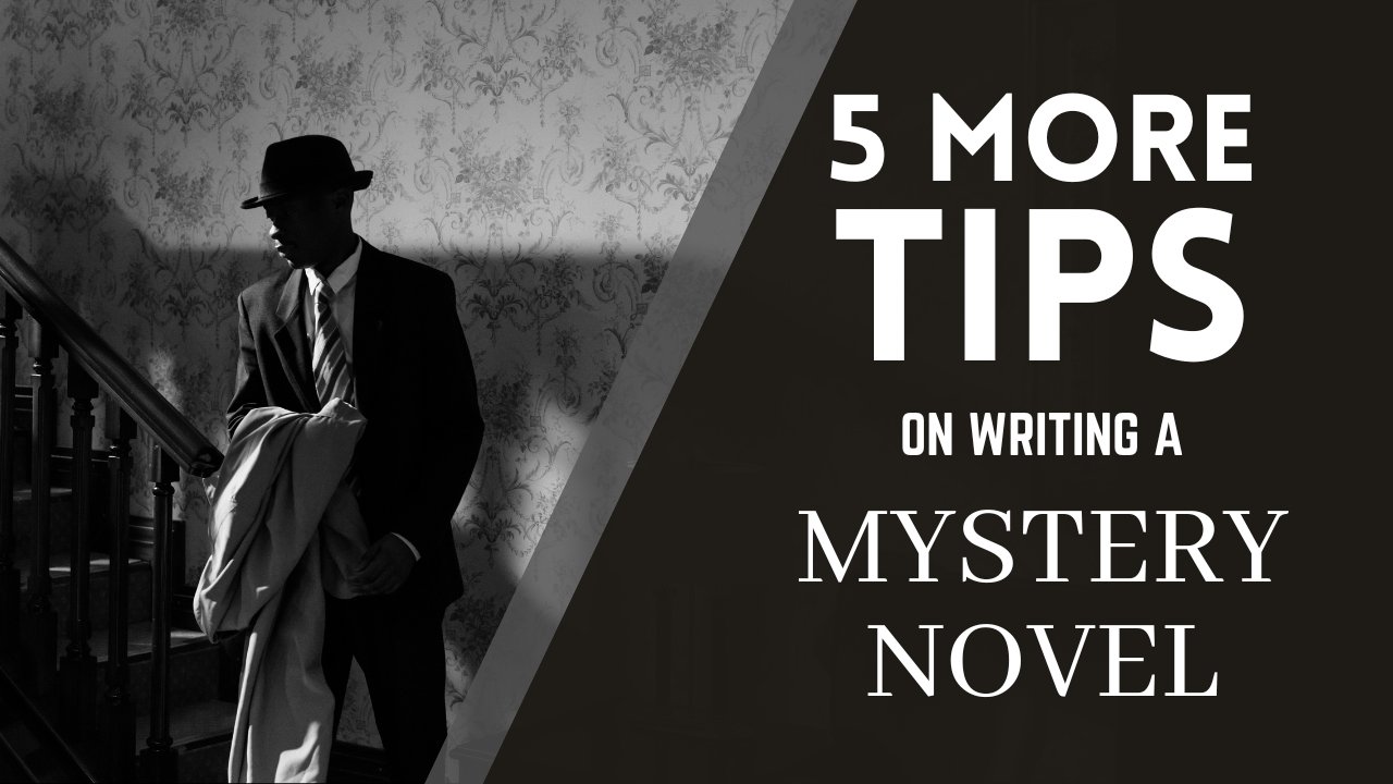5 More Tips on Writing a Mystery Novel, Matthew Dewey, The Penned Sleuth, Mystery novels blew up in the 70s, later becoming one of the most stable and popular genres in the writing world. Many readers love mystery stories, be it a focus on a cliche detective in a noir setting or a high schooler solving their local murder mystery. The only problem is that writing mystery novels can be very challenging.  Here are 5 more mystery tips to make your mystery a must-read!​