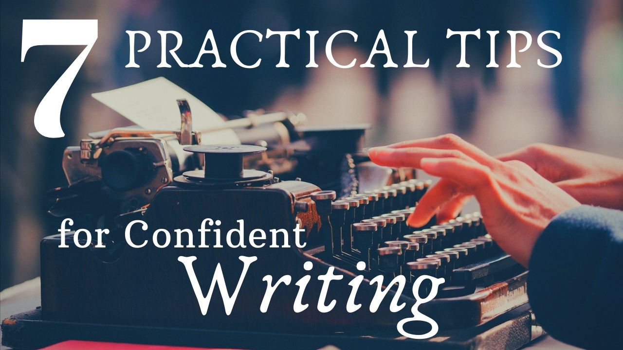7 Practical Tips for Confident Writing, Matthew Dewey, The Penned Sleuth, Confident writing is a sure-fire way to let your reader know they are in for a great story. Avoiding the basic mistakes, such as flowery language, helps you create a more believable world. You show your belief in the world through the language you use and confident writing is exactly how you do that.  Here are 7 practical tips for confident writing!
