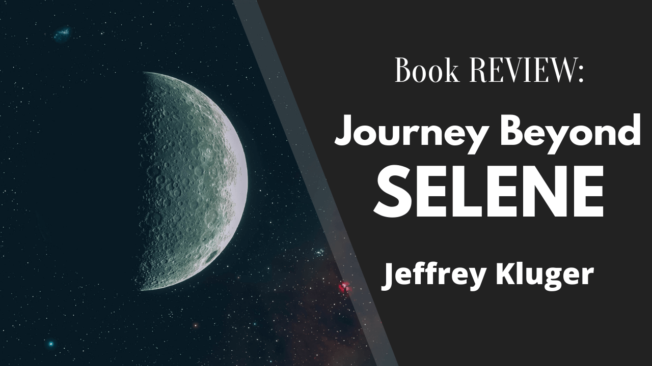 Journey Beyond Selene by Jeffrey Kluger, Book Review, Matthew Dewey, The Penned Sleuth, I am certainly one of the many who has a deep fascination with space. From the wonders of our own solar system to the mind-boggling beyond, that makes me stare off into the vast distance as if I could see what lies at the end of the universe. Yet, this book is not so much about the wonders of space, but instead of the remarkable people who allowed us a closer look at it; the rocket scientists and engineers.  Here is my review on Journey Beyond Selene.