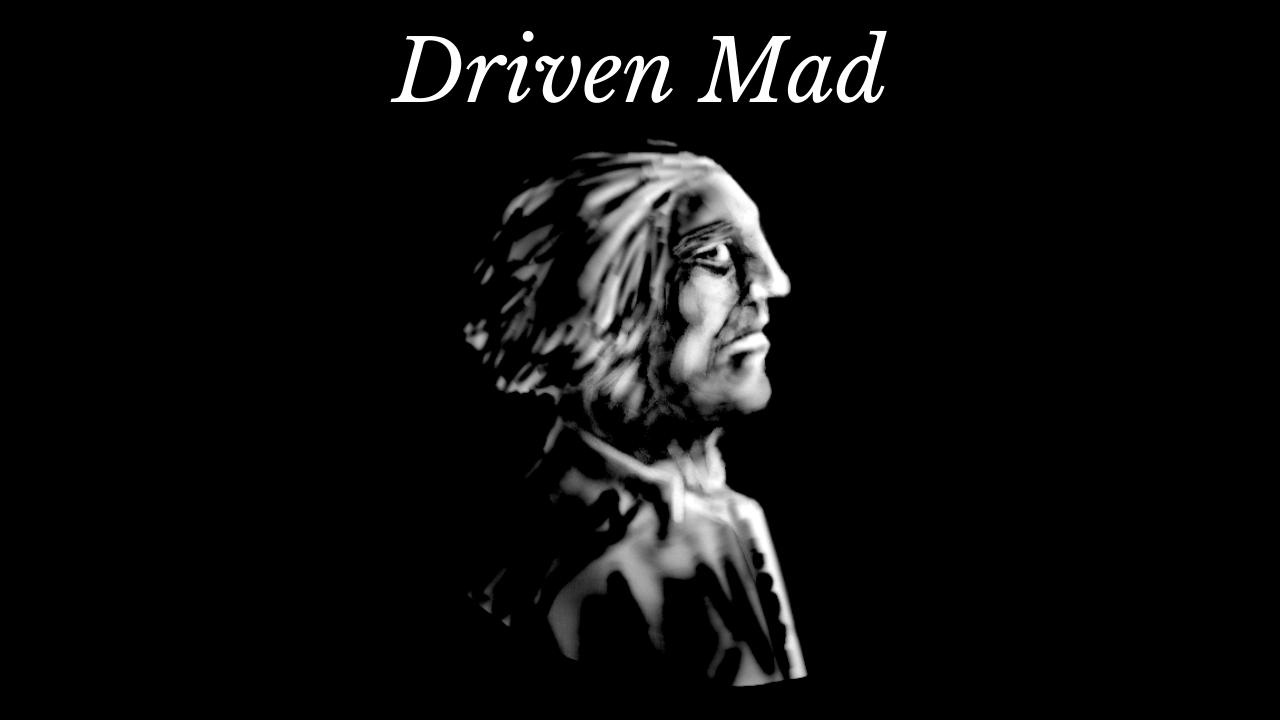 Driven Mad, Dread, Matthew Dewey, The Penned Sleuth, I have seen horrors in my darkest nightmares which made me cry out for help into the night. Horrors that make me shudder at the thought, despite all the years that have passed since their creation. The fear I had for them was most pure the second I awoke and time has only diluted that fear, till it became no more than a faint, but noticeable bitter taste in my existence. Fifteen years ago, I felt a fear that would not subside.