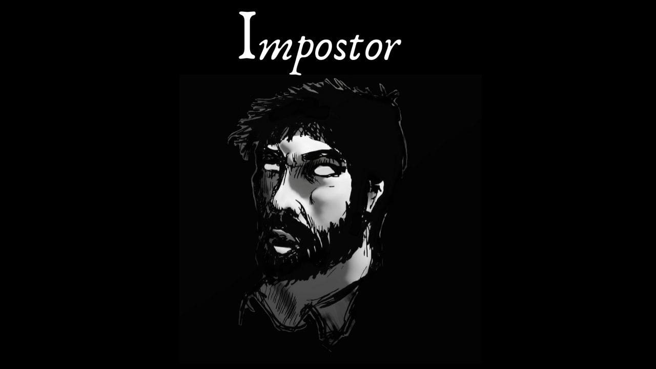 Impostor, Matthew Dewey, The Penned Sleuth, Habits are easy to develop if they bring you a sense of comfort. These can be good habits or they can be bad habits. Whether we like it or not, these habits define who we are in some way, to a point where even those close to us can subconsciously recognise them. A shift in character, even so slight, can be spotted almost instantly.