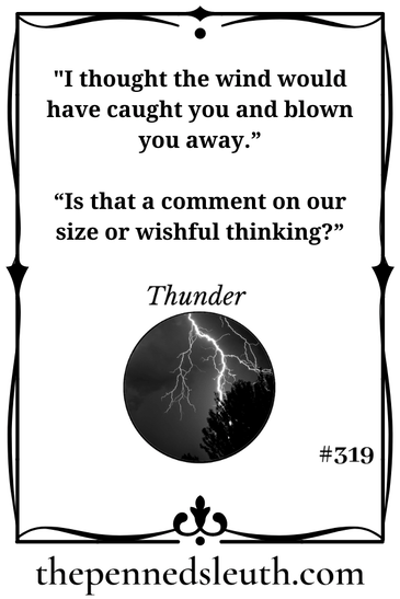 Thunder, Short Story, Matthew Dewey, The Penned Sleuth, Simon and Mark walked into the school gym after the town had flooded it. Simon had to admit that the experience was an exciting one. The winds whipped at the windows, cracks had formed and outside the thunder rolled with incredible power. It was a storm unlike any he had experienced, so he wasn’t surprised to see most of the small town taking shelter in the gym.  “Never experienced this in a city before,” Simon murmured.