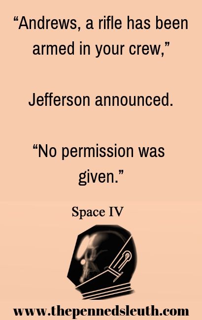 Space IV, Short Story, Penned Sleuth, Science Fiction, Action, Horror, Suspense