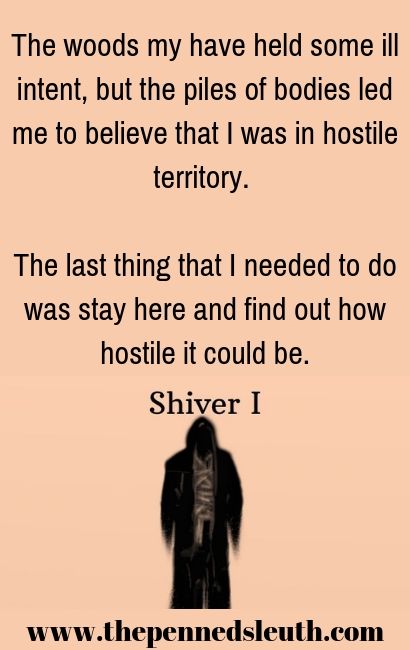 Shiver I, Short Story, The Penned Sleuth, Horror, Spooky, Suspense