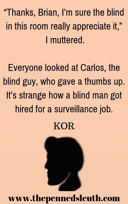 Kor, Short Story, The Penned Sleuth, Comedy, Crime, Suspense