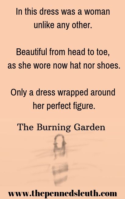 The Burning Garden, Short Story, Writing Prompts, The Penned Sleuth, Family, Drama, People