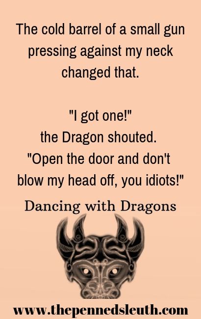 Dancing with Dragons, Short Story, Writing Prompt, The Penned Sleuth