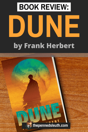 Dune by Frank Herbert Book REVIEW, Matthew Dewey, Dune by Frank Herbert is a classic science fiction novel that tells the story of a desert covered planet called Arrakis and the extraordinary journey of a young noble, Paul Atreides. It’s a story filled with fascinating political conflict, fantastic prophecy and drama on a Shakespearean level.  Here is my spoiler-free review of Dune!
