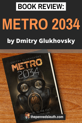 Metro 2034 by Dmitry Glukhovsky, Book REVIEW, Matthew Dewey, Metro 2034 by Dmitry Glukhovsky, the sequel to Metro 2033, follows a new expedition through the metro and its many dangerous tunnels. Sebastopol, a station often attacked by monsters and bandits, is often requesting more ammunition and supplies, but communications are down. Every party of soldiers sent to investigate never returns. Luckily, a grizzled soldier takes up the task and requests the help of a story-teller named Homer.  This review will contain small spoilers for Metro 2033, but will be a spoiler-free review for Metro 2034 itself. Let’s get into it!